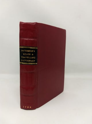 Item #64419 PATERSON'S ROADS: A NEW AND ACCURATE DESCRIPTION OF ALL THE DIRECT AND PRINCIPAL...
