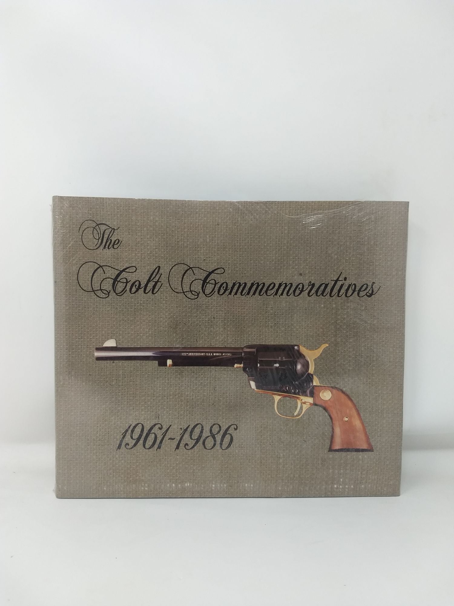 Condry, Ken and Larry Jones - The Colt Commemoratives 1961-1986