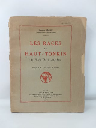 Item #68762 LES RACES DU HAUT-TONKIN De Phong-Tho a Lang-Son ; The Peoples of Upper Tonkin....