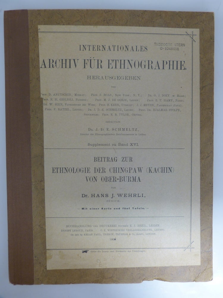 Item #69123 INTERNATIONALE ARCHIV FUR ETHNOGRAPHIE -- THE ETHNOLOGY CHINGPAW (KACHIN) FROM UPPER BURMA. J. D. E. Schmeltz, Hans J. Wehrli.