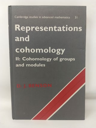 Item #69824 REPRESENTATIONS AND COHOMOLOGY, II : COHOMOLOGY OF GROUPS AND MODULES. D. J. Benson