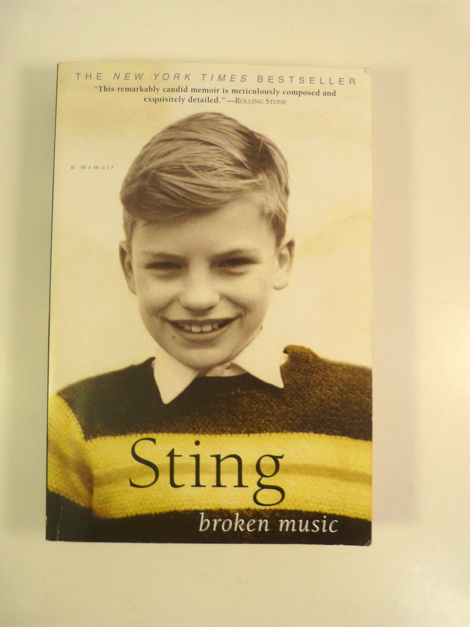 Sting (Sumner, Gordon Matthew Thomas) - Broken Music : A Memoir (Signed)