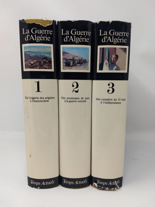 Item #73353 LA GUERRE D' ALGERIE : TROIS VOLUMES (SIGNÉ). Henri Alleg, Pierre Haudiquet, Jean...