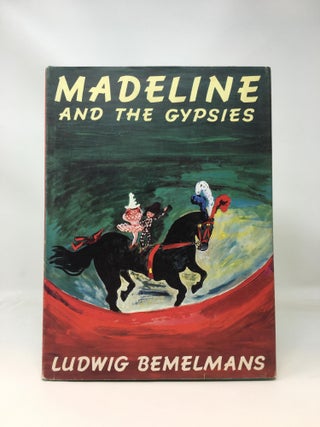Item #74683 MADELINE AND THE GYPSIES. Ludwig Bemelmans