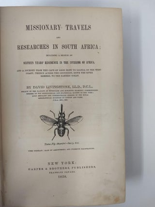 MISSIONARY TRAVELS AND RESEARCHES IN SOUTH AFRICA; INCLUDING A SKETCH OF SIXTEEN YEARS' RESIDENCE IN THE INTERIOR OF . AFRICA AND A JOURNEY FROM THE CAPE OF GOOD HOPE TO LOANDA ON THE WEST COAST, THENCE ACROSS THE CONTINENT, DOWN THE RIVER ZAMBESI, TO THE EASTERN OCEAN