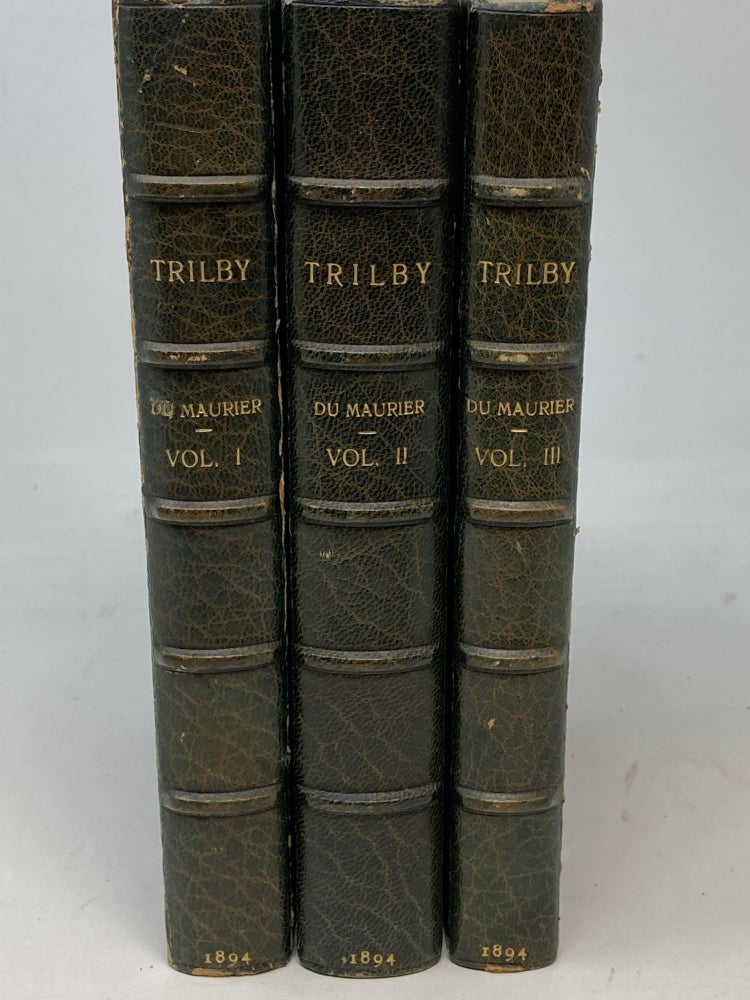 Item #75702 TRILBY (3 VOLUMES, COMPLETE). George Du Maurier.