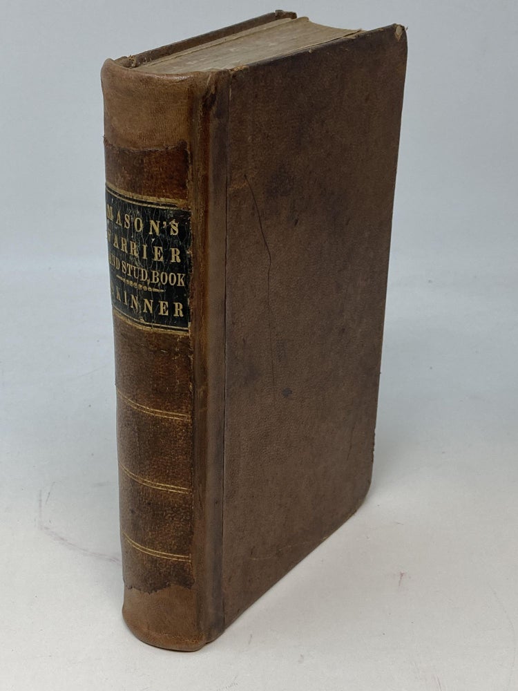 Item #75705 THE GENTLEMAN'S NEW POCKET FARRIER: COMPRISING A GENERAL DESCRIPTION OF THE NOBLE AND USEFUL ANIMAL, THE HORSE; WITH MODES OF MANAGEMENT IN ALL CASES, AND TREATMENT IN DISEASE / [&] SUPPLEMENT TO MASON AND HIND'S POPULAR SYSTEM OF FARRIERY. Richard Mason, J S. Skinner.