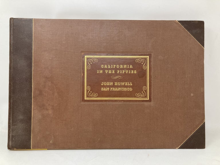 Item #75730 CALIFORNIA IN THE FIFTIES (Limited Edition); FIFTY VIEWS OF CITIES AND MINING TOWNS IN CALIFORNIA AND THE WEST, ORIGINALLY DRAWN ON STONE BYKUCHEL & DRESEL AND OTHER EARLY SAN FRANCISCO LITHOGRAPHERS. Douglas Sloane Watson.