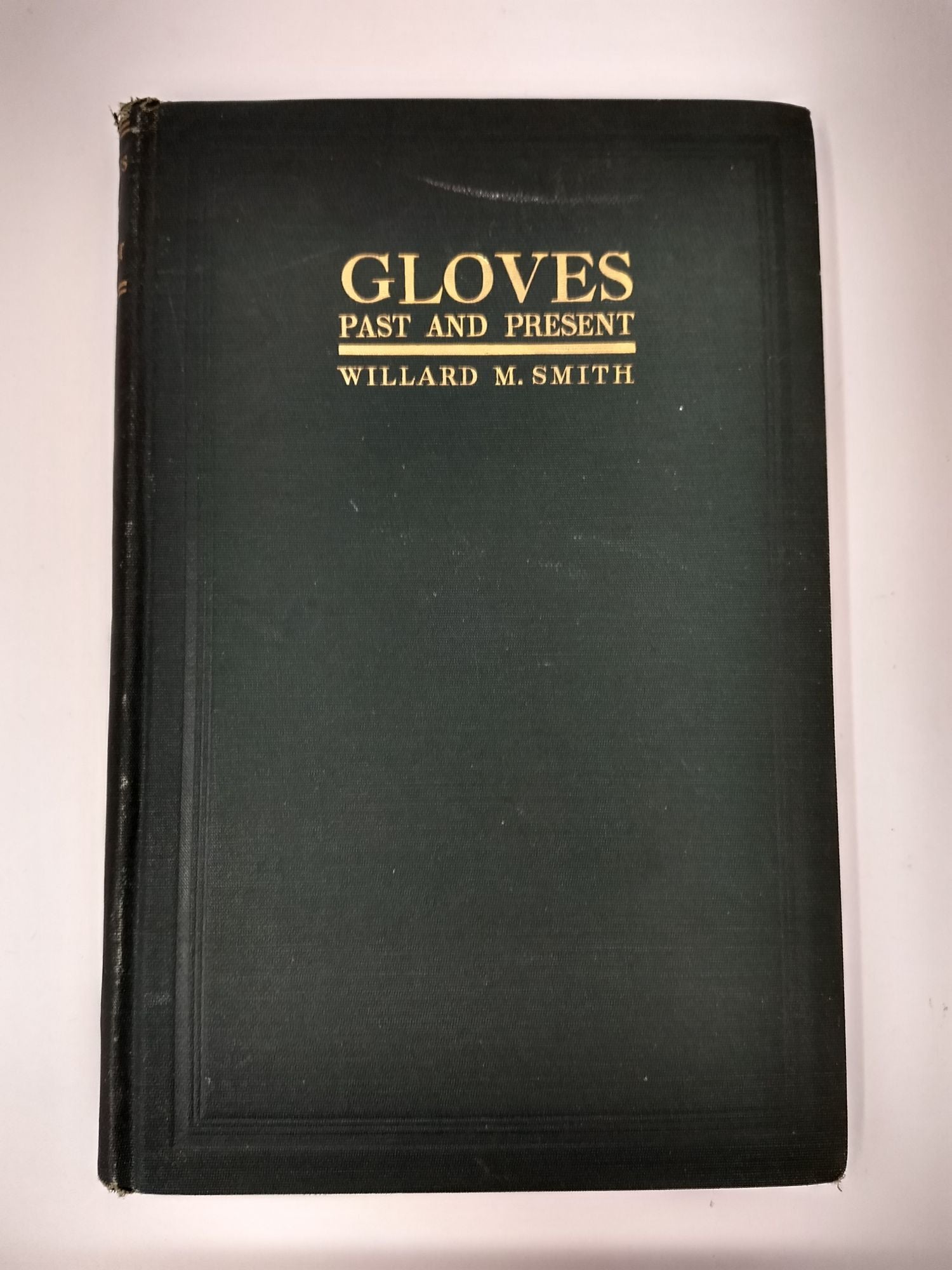 Smith, Willard M. - Gloves Past and Present