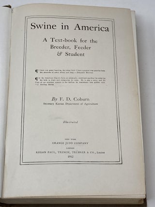 SWINE IN AMERICA : A TEXTBOOK FOR THE BREEDER, FEEDER AND STUDENT.