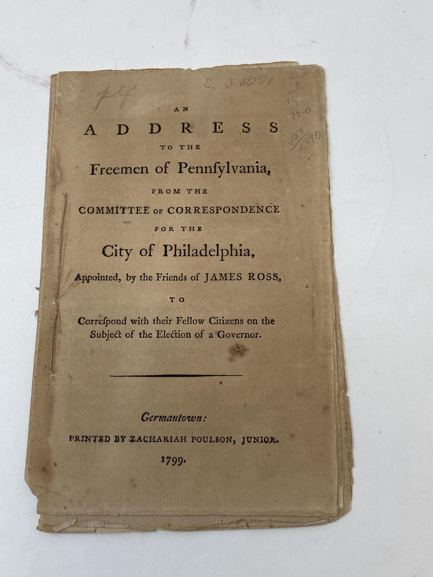 Hopkinson, Joseph - An Address to the Freemen of Pennsylvania, from the Committee of Correspondence for the City of Philadelphia, Appointed, by the Friends of James Ross, to Correspond with Their Fellow Citizens on the Subject of the Election of a Governor