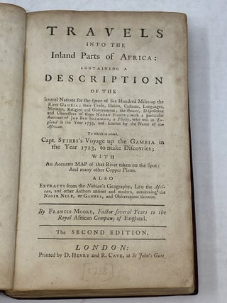 Item #82674 TRAVELS INTO THE INLAND PARTS OF AFRICA: CONTAINING A DESCRIPTION OF THE SEVERAL...