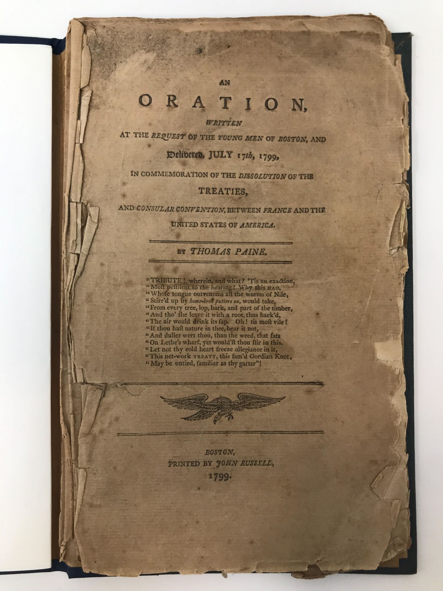 Treat, Robert, Jr. (WRITING AS Thomas Paine) - An Oration, Written at the Request of the Young Men of Boston, and Delivered, July 17th, 1799 in Commemoration of the Dissolution of the Treaties, and Consular Convention, between France and the New United States of America