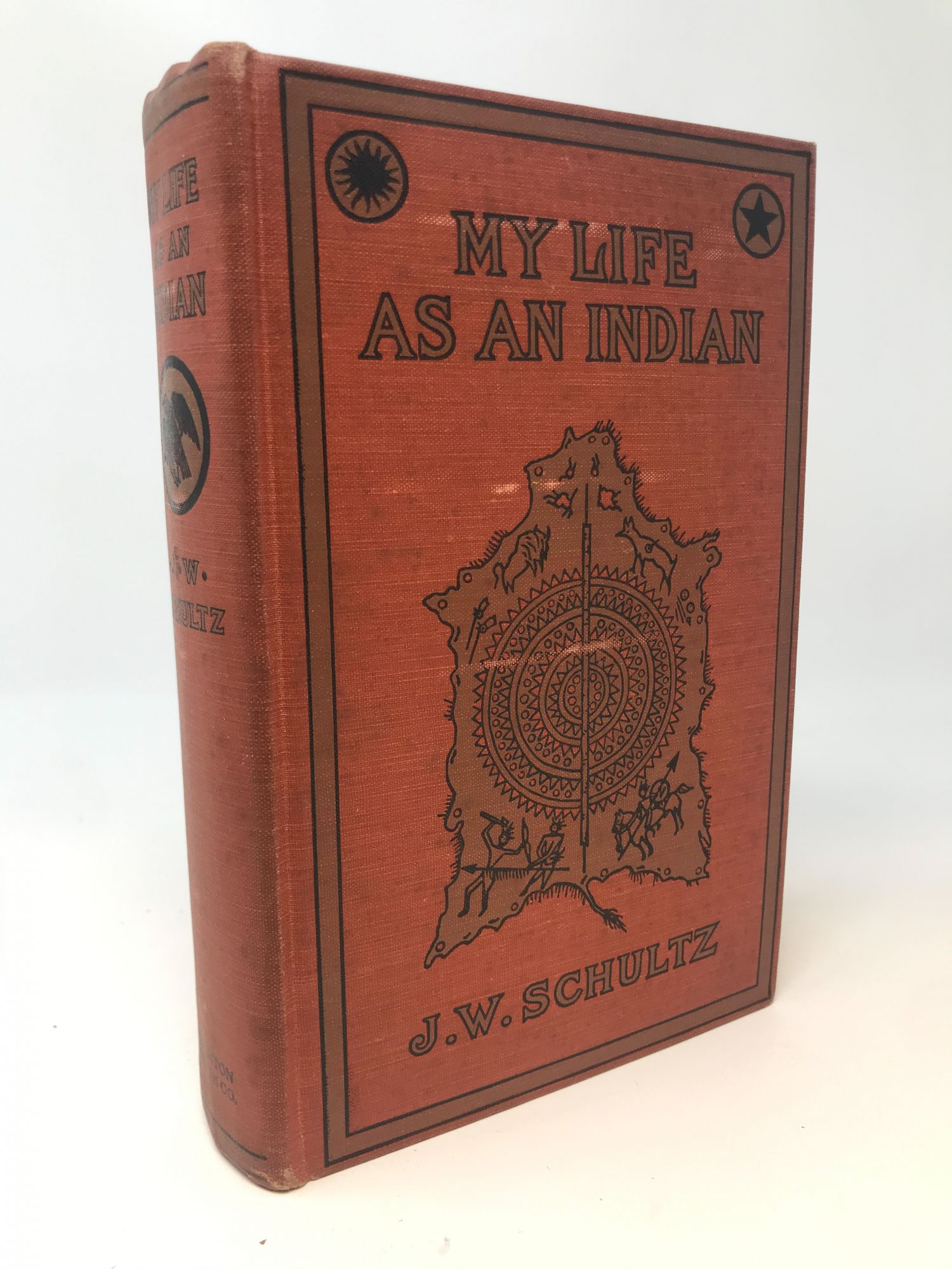 Schultz, J.W. - My Life As an Indian: The Story of a Red Woman and a White Man in the Lodges of the Blackfeet