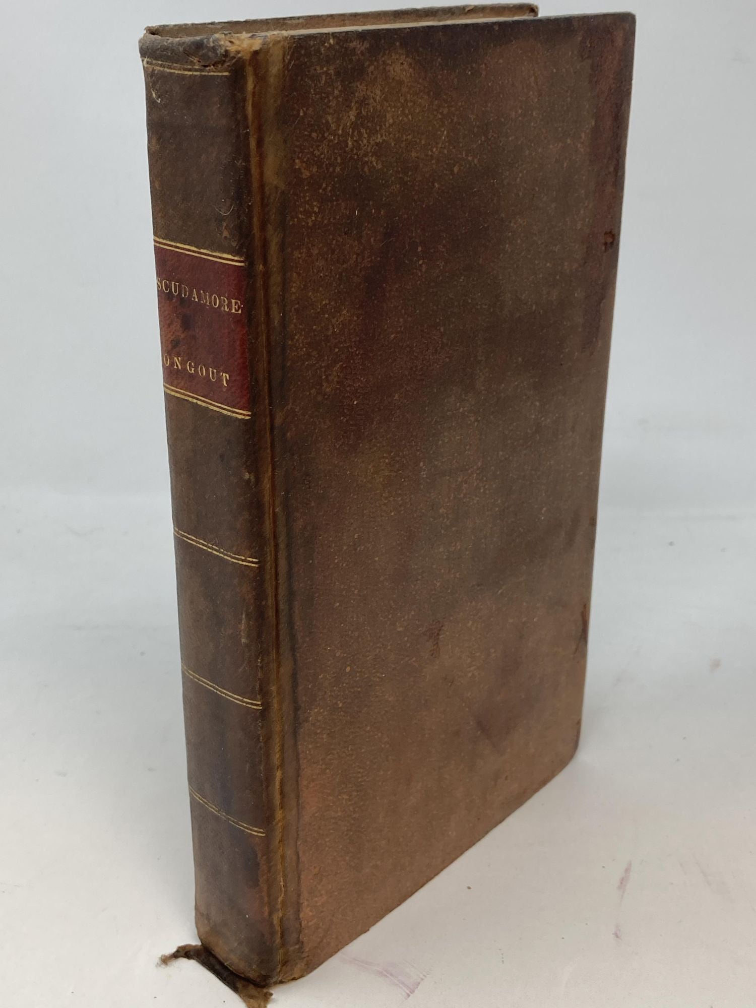 Scudamore, Charles - A Treatise on the Nature and Cure of Gout and Rheumatism Including General Considerations on Morbid States of the Digestive Organs, Some Remarks on Regimen; and Practical Observations on Gravel (Mason Locke Weems's Copy)