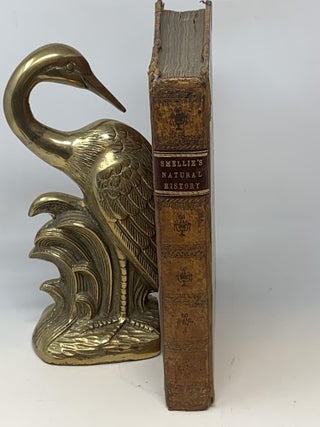 Item #83438 THE PHILOSOPHY OF NATURAL HISTORY. William Smellie