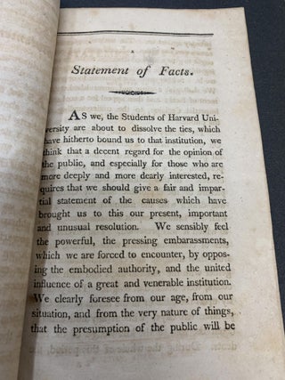 [REVOLT & FOOD FIGHT AT HARVARD 1807] STATEMENT OF FACTS RELATIVE TO THE LATE PROCEEDINGS IN HARVARD COLLEGE, CAMBRIDGE