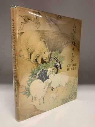 Item #84865 ANIMALS OF THE BIBLE: A PICTURE BOOK; (Very First Caldecott Award Winner). Dorothy P....