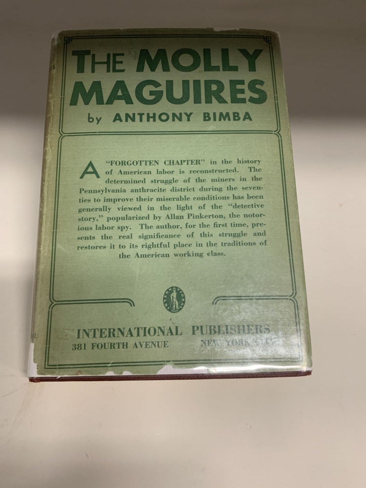 Item #84930 THE MOLLY MAGUIRES. Anthony Bimba.