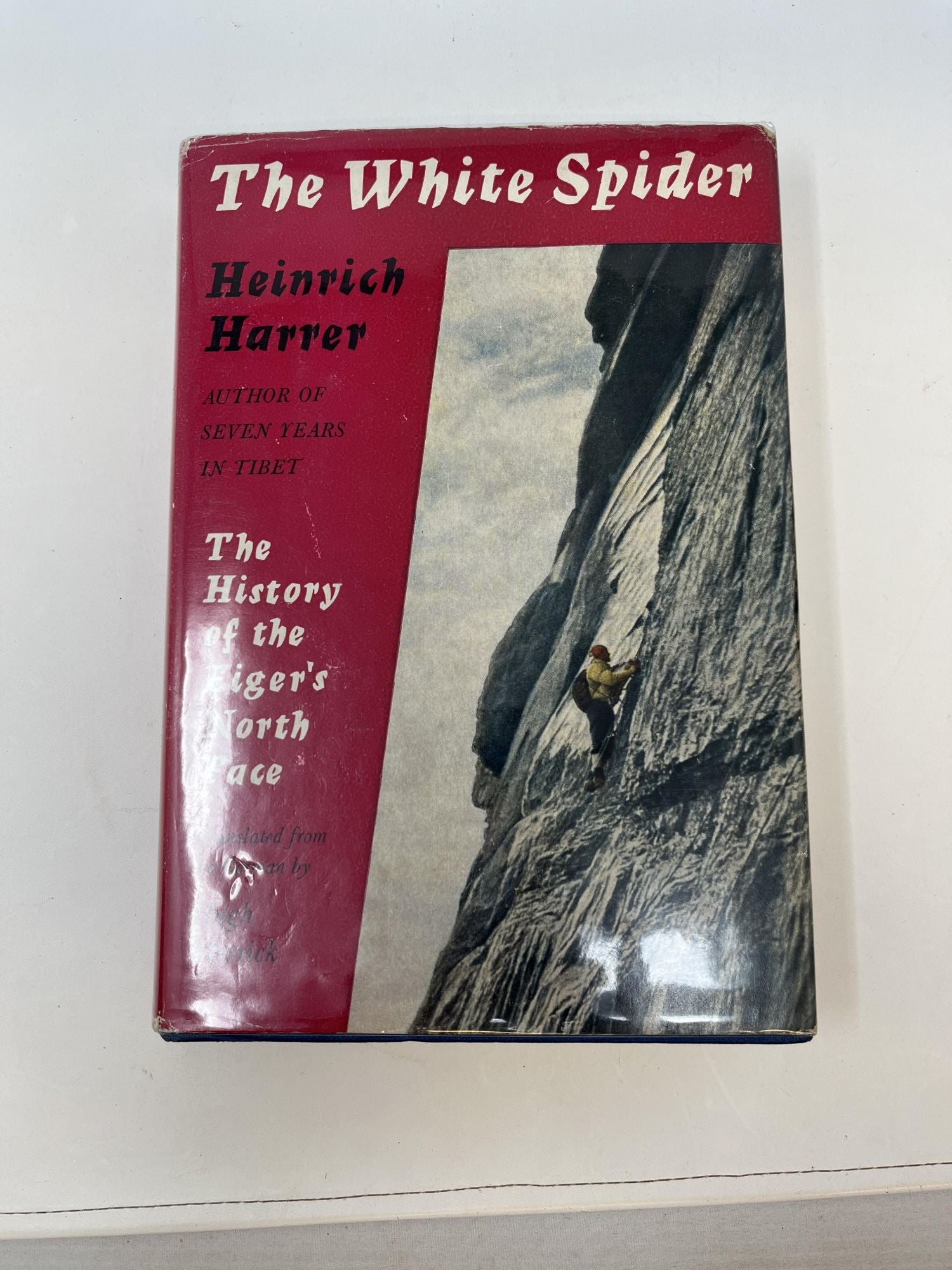 Harrer, Heinrich (Translated by Hugh Merrick) - The White Spider; the Story of the North Face of the Eiger