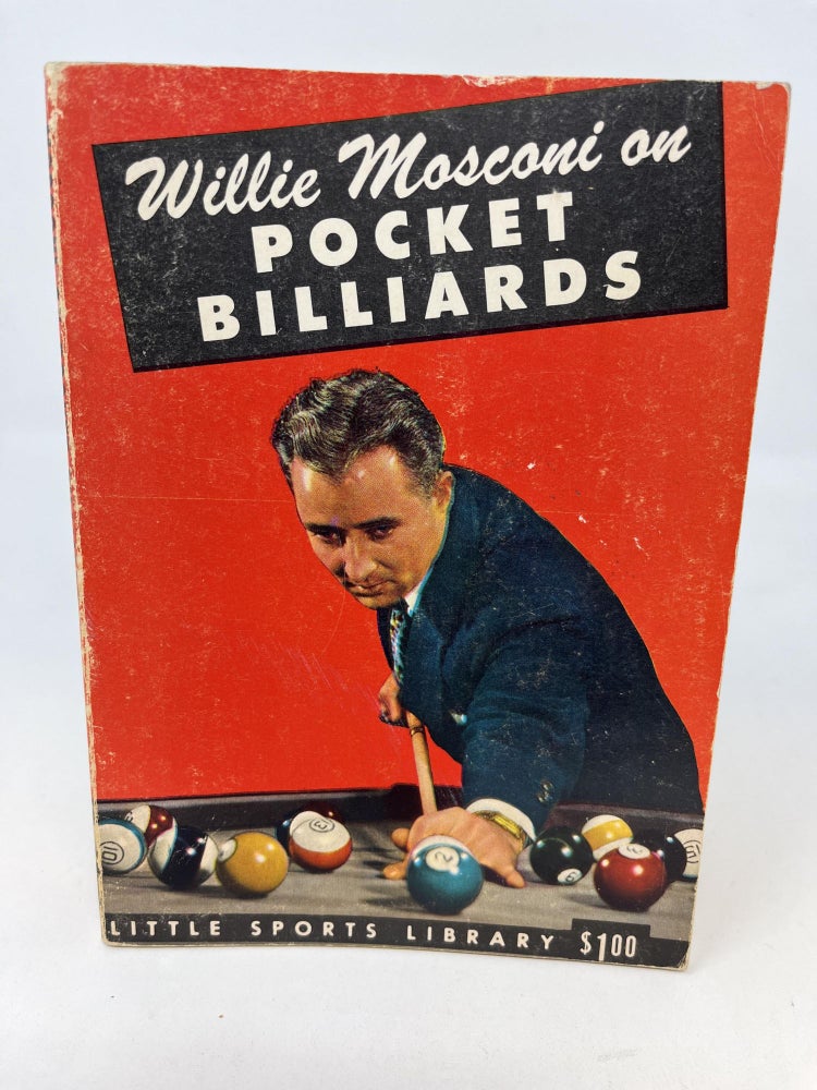 Item #84970 WILLIE MOSCONI ON POCKET BILLIARDS. Willie Mosconi.
