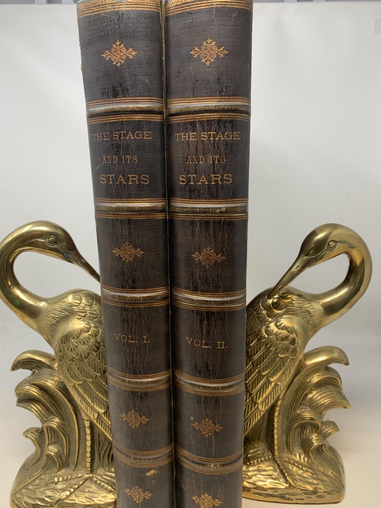 Item #85013 THE STAGE AND ITS STARS PAST A PRESENT: A GALLERY OF DRAMATIC ILLUSTRATION AND CRITICAL BIOGRAPHIES OF DISTINGUISHED ENGLISH AND AMERICAN ACTORS FROM THE TIME OF SHAKESPEARE TILL TO-DAY (TWO VOLUMES, COMPLETE). Howard Paul, George Gebbie.