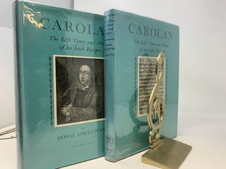 Item #85014 CAROLAN : THE LIFE AND TIMES OF AN IRISH HARPER (TWO VOLUMES, COMPLETE):. Donal...