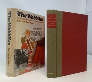 THE WOBBLIES: THE STORY OF SYNDICALISM IN THE UNITED STATES
