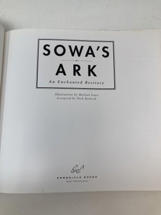SOWA'S ARK: AN ENCHANTED BESTIARY; Foreword by Nick Bantock