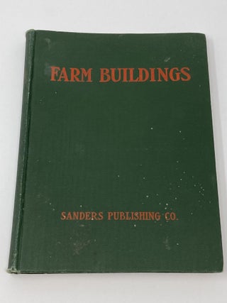 Item #85380 FARM BUILDINGS; A Compilation of the Plans for General Farm Barns, Cattle Barns,...