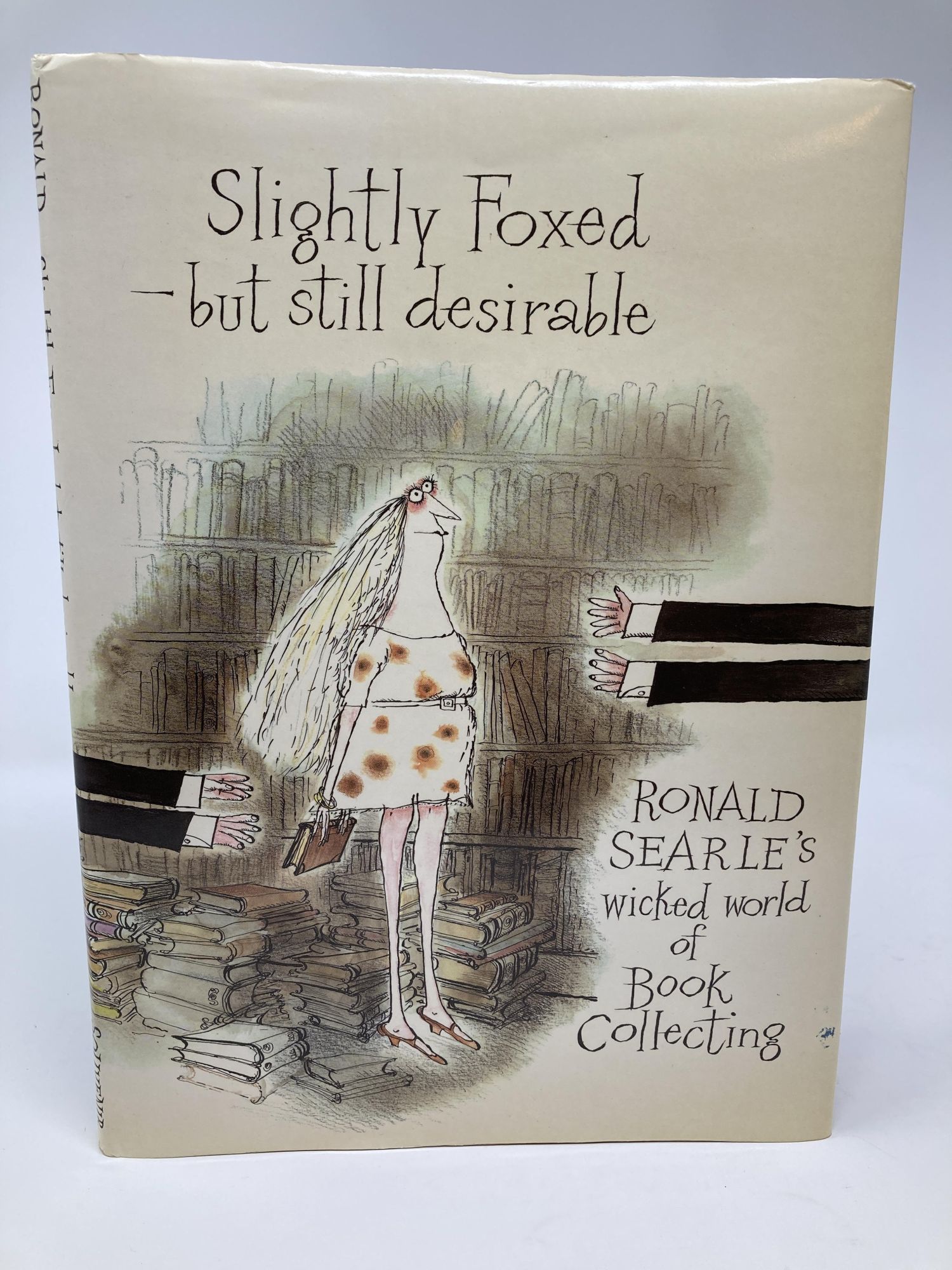 Searle, Ronald - Slightly Foxed - But Still Desirable, Ronald Searle's Wicked World of Book Collecting