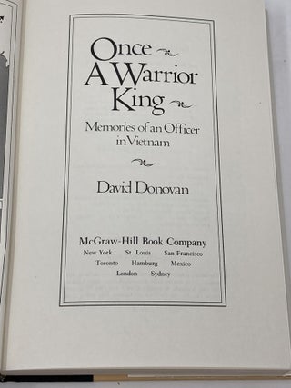 ONCE A WARRIOR KING, MEMORIES OF AN OFFICER IN VIETNAM (SIGNED)