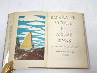 Item #85578 BACKWATER VOYAGE; Drawings by Edward A. Wilson, Introduction by Lincoln ColcordA...