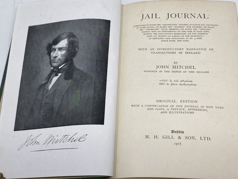 Item #85624 JAIL JOURNAL; With an Introductory Narrative of Transactions in Ireland. John Mitchel.