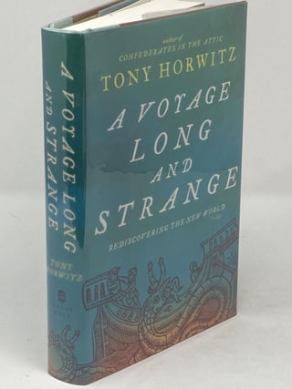 A VOYAGE LONG AND STRANGE, REDISCOVERING THE NEW WORLD (SIGNED)