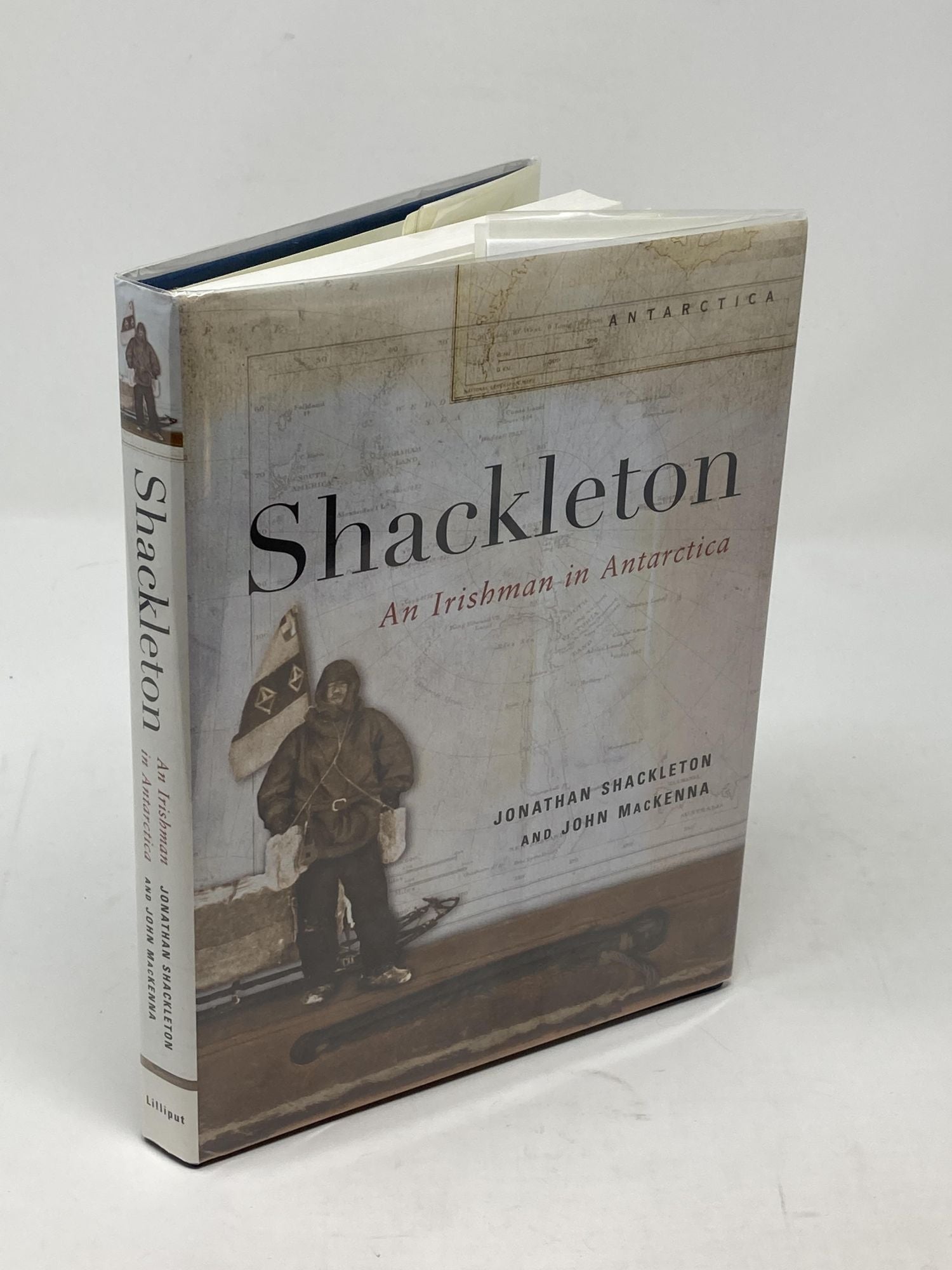 Shackleton, Jonathan and John MacKenna - Shackleton: An Irishman in Antarctica (Signed)
