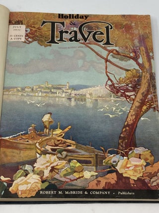 Item #85665 HOLIDAY AND TRAVEL MAGAZINE, VOLUME 57, JULY THROUGH DECEMBER, 1931. Mulitiple Authors