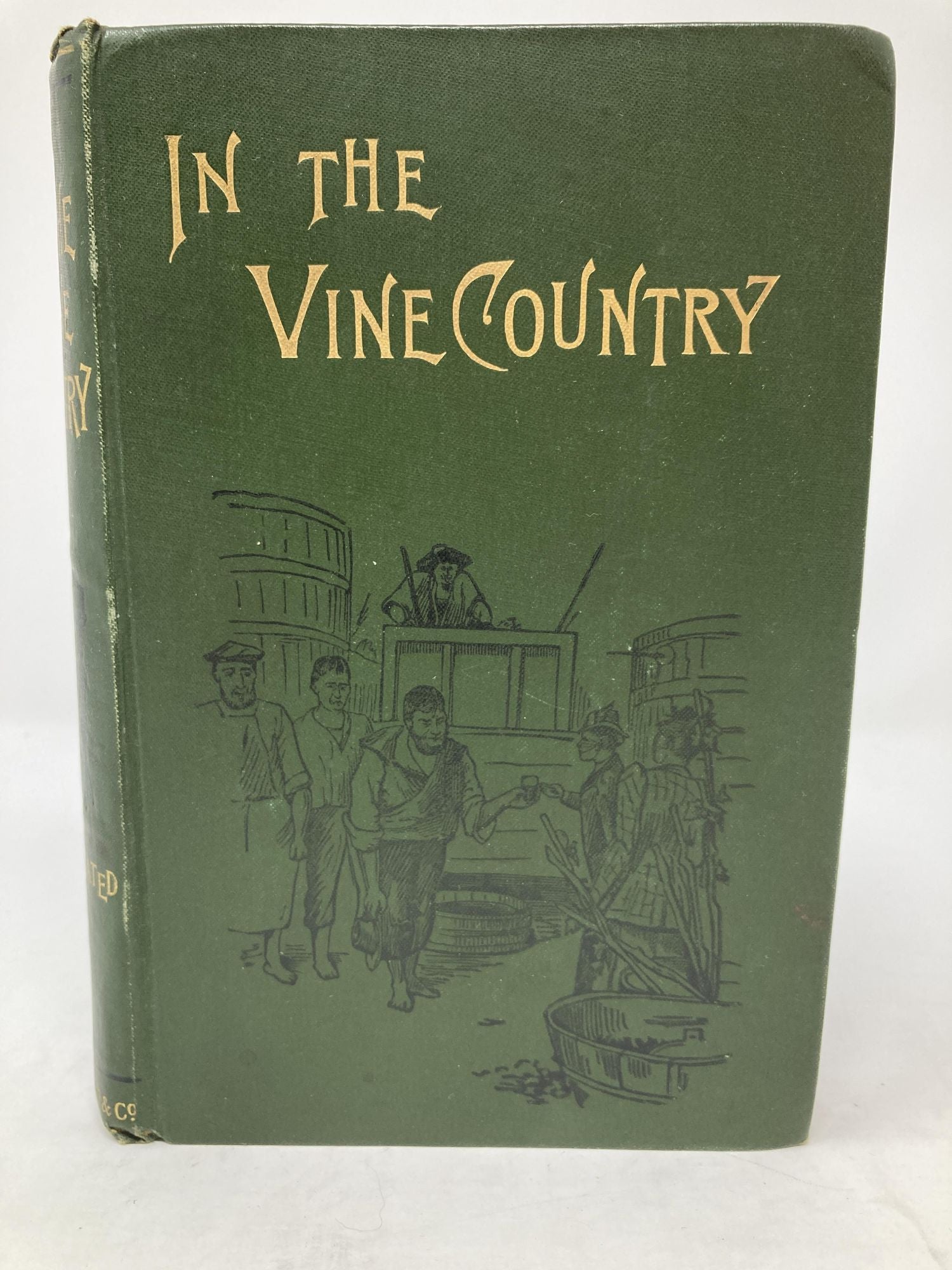 Somerville, E. OE. and Martin Ross - In the Vine Country; Illustrations (3 Hand-Colored) by F.H. Townsend from Sketches by E. Oe. Somerville