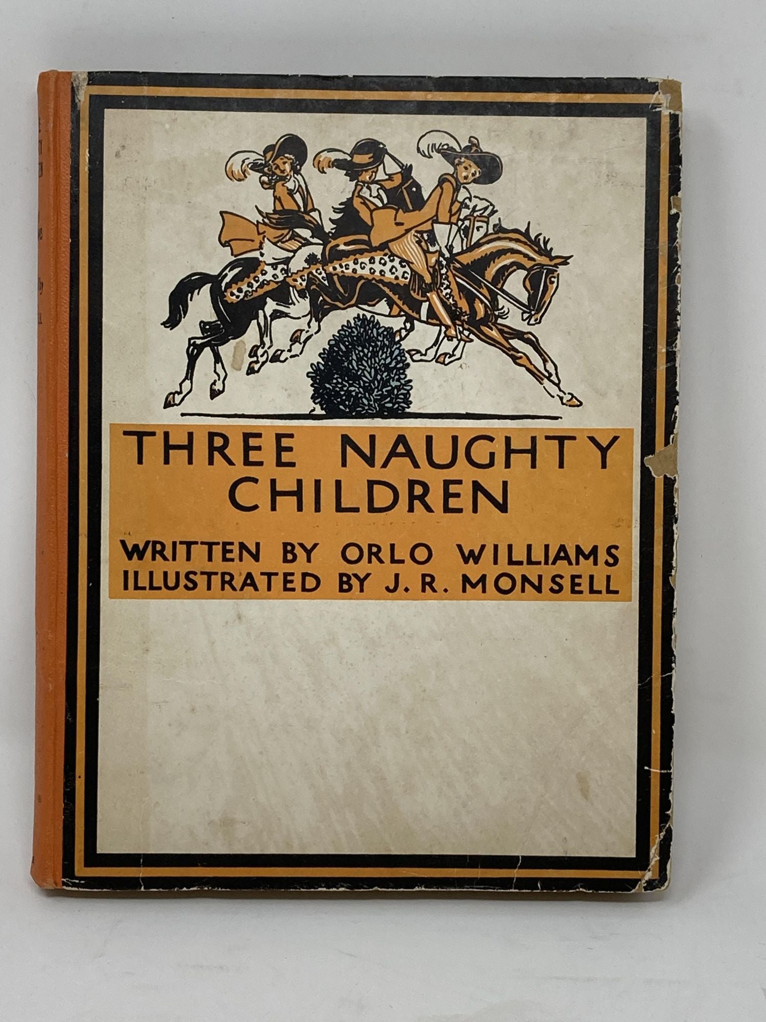 Willliams, Orlo - Three Naughty Children; Illustrated by J.R. Monsell