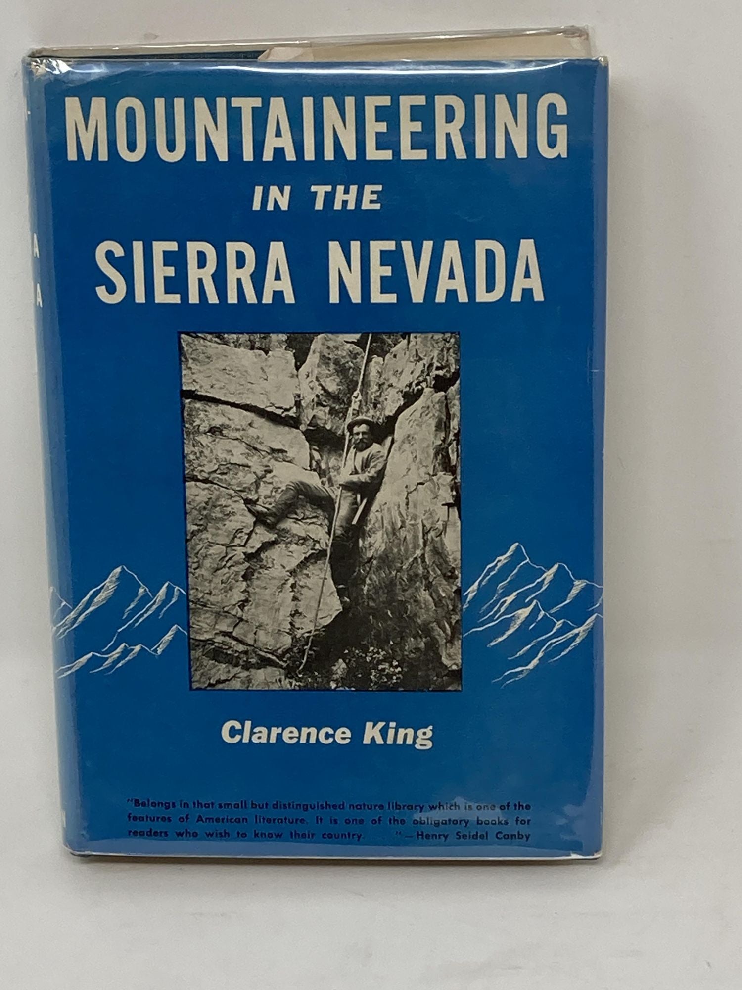 THE　Preface　with　a　and　MOUNTAINEERING　SIERRA　Farquhar　IN　NEVADA;　Reprint　Edited　Francis　by　P.　Clarence　King