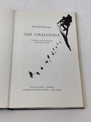 THE CHALLENGE; Translated from the French by Noel Bowman and Audrey Salkeld