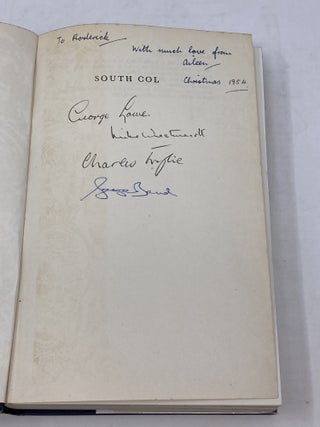 SOUTH COL, ONE MAN'S ADVENTURE ON THE ASCENT OF EVEREST 1953 (SIGNED BY FOUR MEMBERS OF THE 1953 FIRST ASCENT OF MT. EVEREST EXPEDITION); Foreward by Sir John Hunt