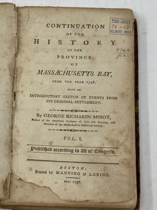 Item #85813 CONTINUATION OF THE HISTORY OF THE PROVINCE OF MASSACHUSETTS BAY FROM THE YEAR 1748...