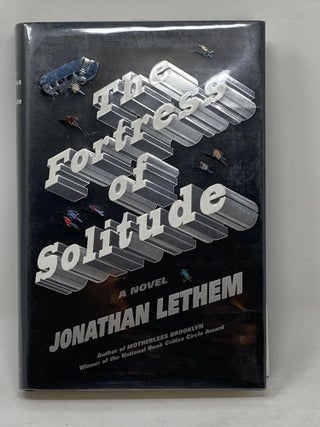 Item #85837 THE FORTRESS OF SOLITUDE (SIGNED). Jonathan Lethem