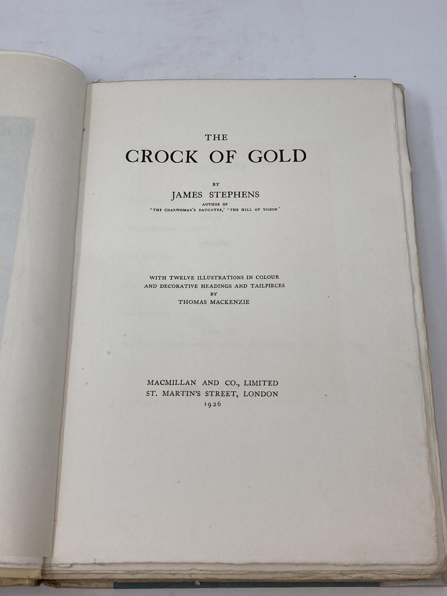 Stephens, James - The Crock of Gold (Signed); with Twelve Illustrations in Colour and Decorative Headings and Tailpieces by Thomas Mackenzie (Signed)