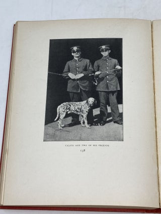FIRE FIGHTERS AND THEIR PETS; WITH MANY ILLUSTRATIONS REPRODUCED FROM PHOTOGRAPHS