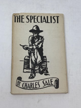 Item #85921 THE SPECIALIST. Charles Sale, William Kermode, Illust