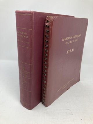 Item #85941 THE CALIFORNIA EARTHQUAKE OF APRIL 18, 1906 : REPORT OF THE STATE EARTHQUAKE...