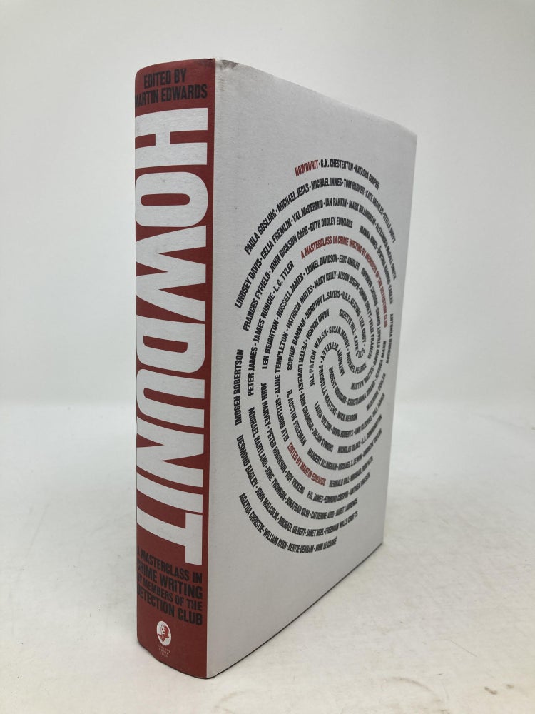 Item #86065 HOWDUNIT! : A MASTERCLASS IN CRIME WRITING BY MEMBERS OF THE DETECTION CLUB. Martin Edwards.