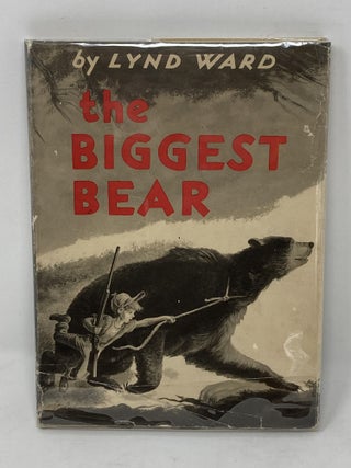 Item #86135 THE BIGGEST BEAR. Lynd Ward